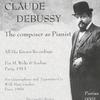 Claude Debussy, The Composer as Pianist专辑
