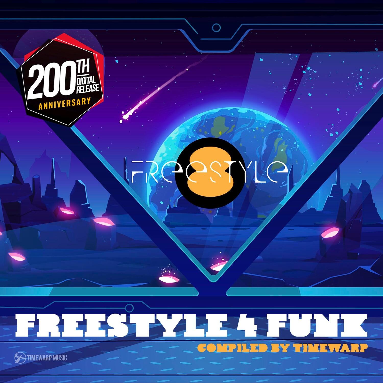 Freestyle 4 Funk 8 (Compiled by Timewarp) (#Freestyle)