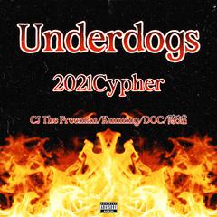 Underdogs 2021 Cypher