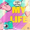 Glionna - My Life