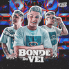 Bonde do Véi - Ela Voltou de Perna Bamba