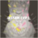 DECISION（VIP）