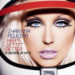 Christina Aguilera - Keeps gettin' better