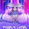 Mc Gigante ZS - Ficar e Lutar