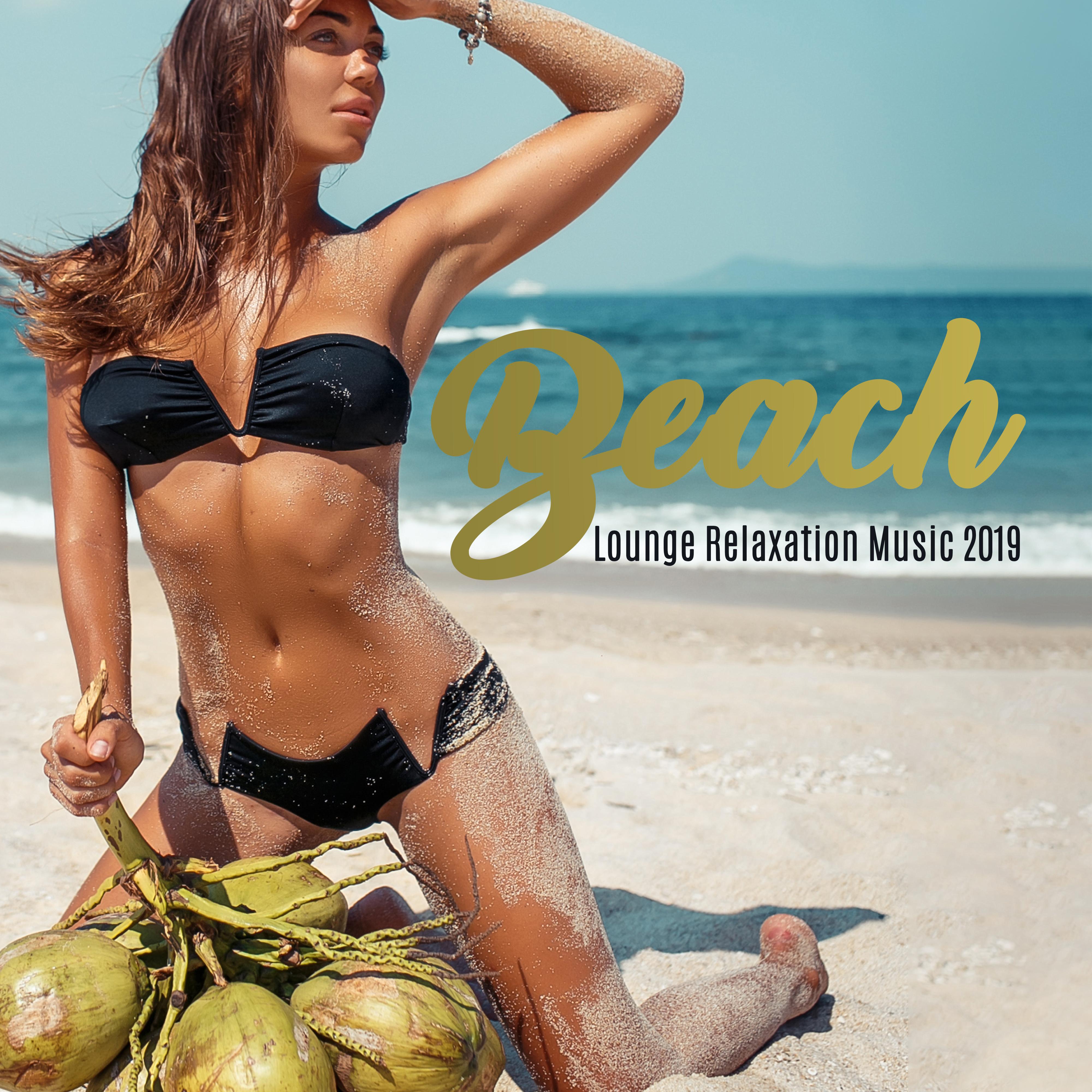Beach Lounge Relaxation Music 2019