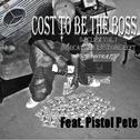 Cost To Be The Boss专辑