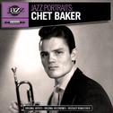 Jazz Portraits: Chet Baker - Digitally Remastered专辑