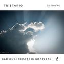 Bad Guy (Tristar10 Bootleg)