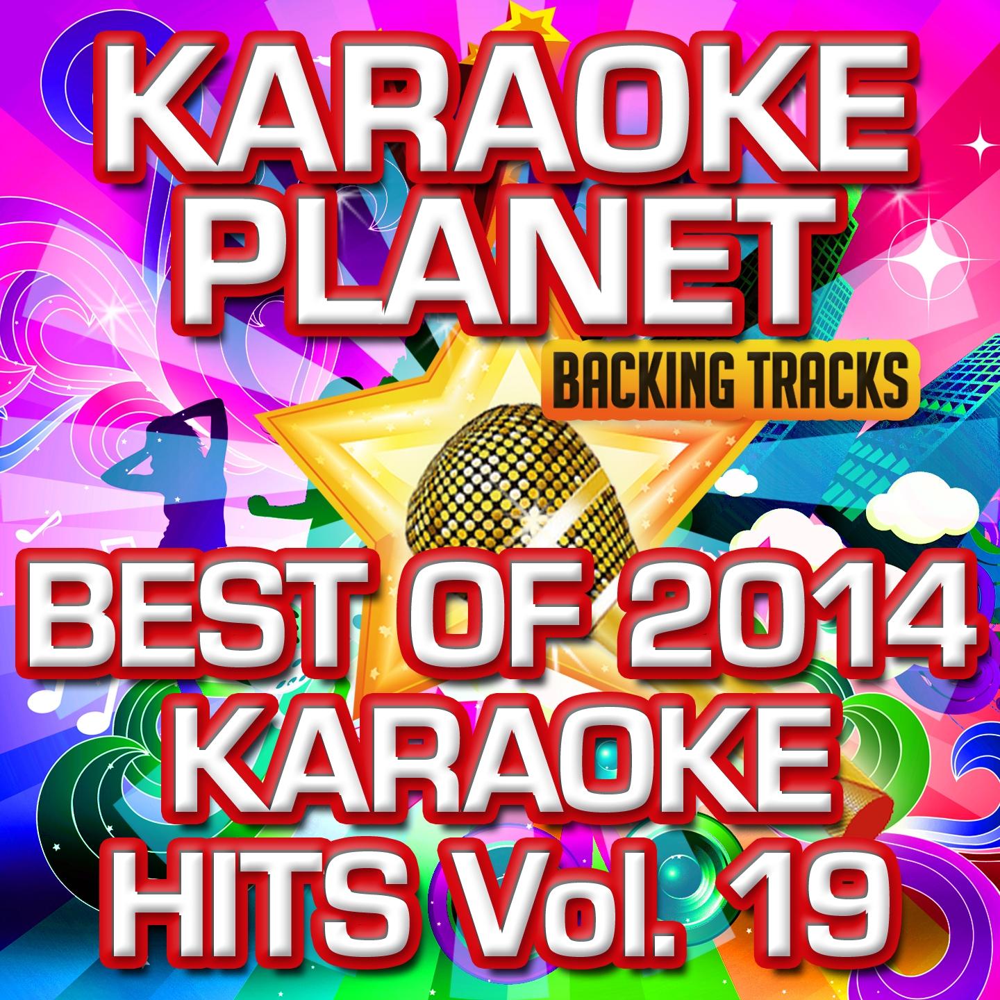 Best of 2014 Karaoke Hits, Vol. 19