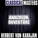 Classical Masters: Anacreon, Ouvertüre (Anacreon, Overture)专辑