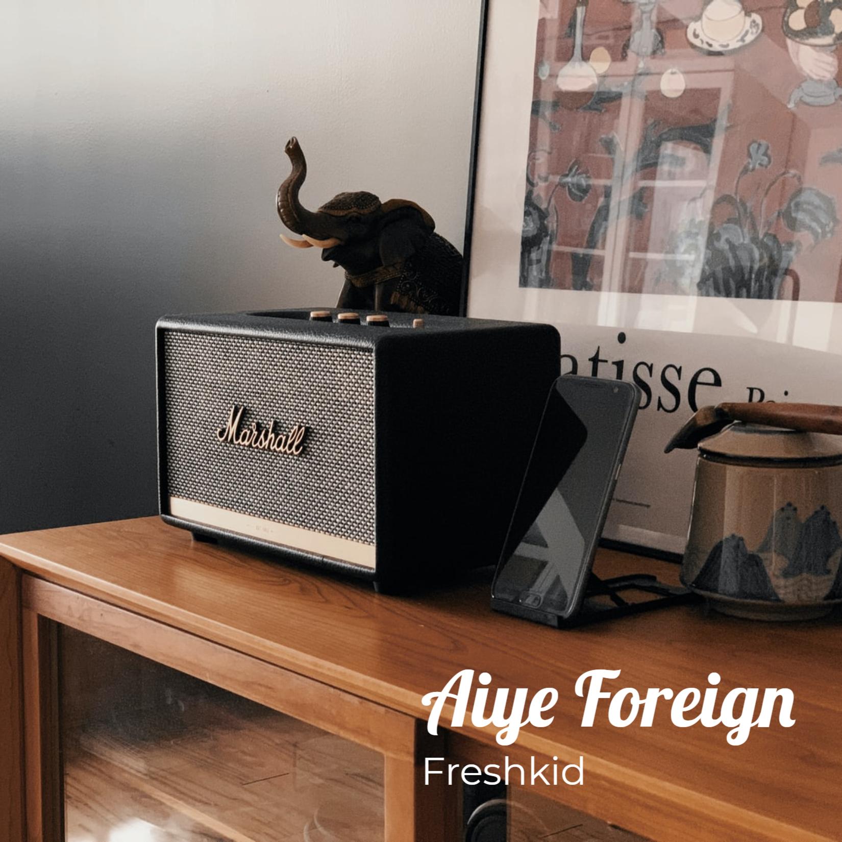 Aiye Foreign