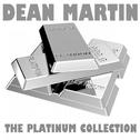 The Platinum Collection: Dean Martin专辑