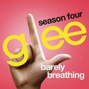 Barely Breathing (Glee Cast Version)专辑