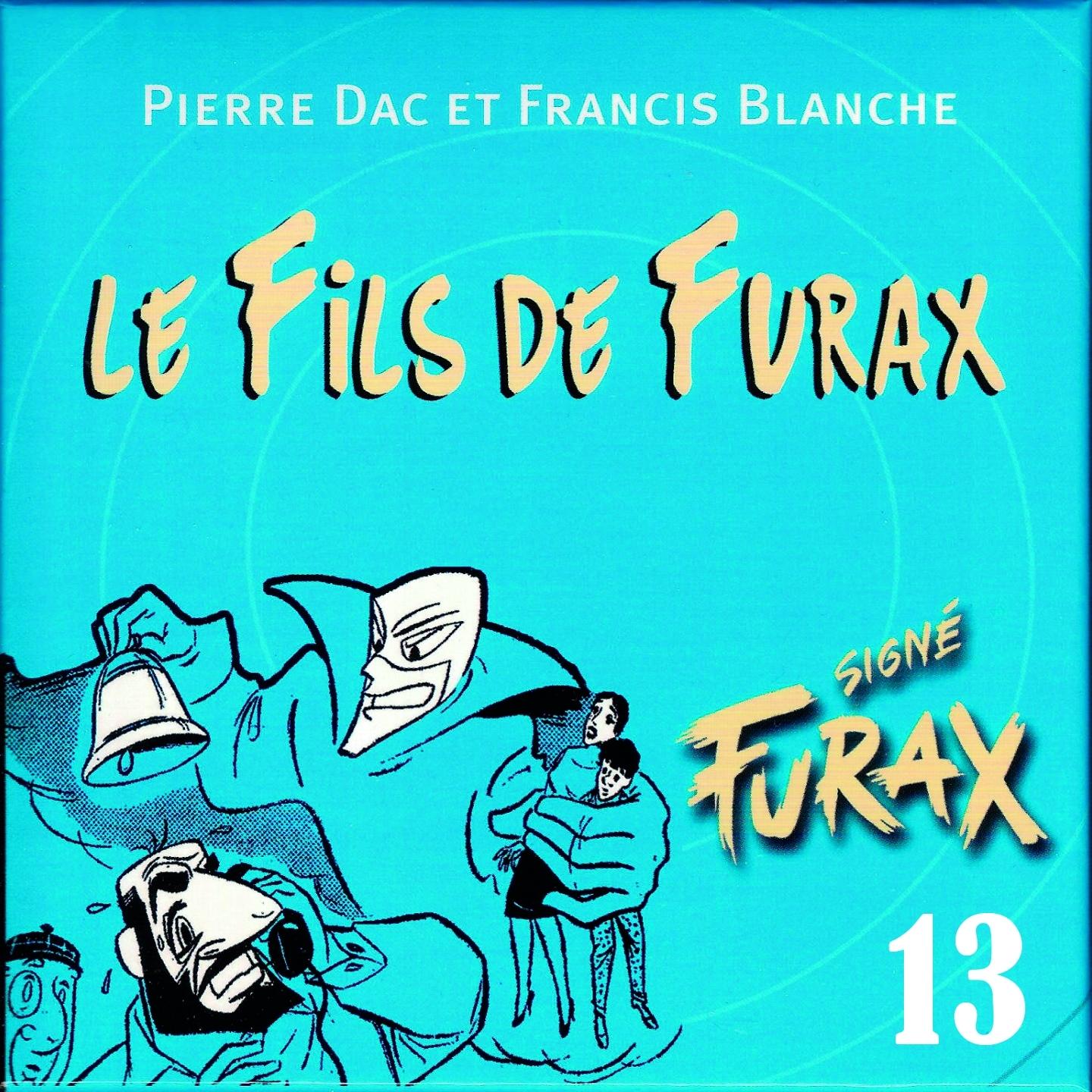 Signé Furax : Le fils de Furax, vol. 13