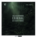 Criminal (B L A N K Remix)专辑