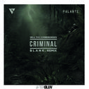 Criminal (B L A N K Remix)专辑