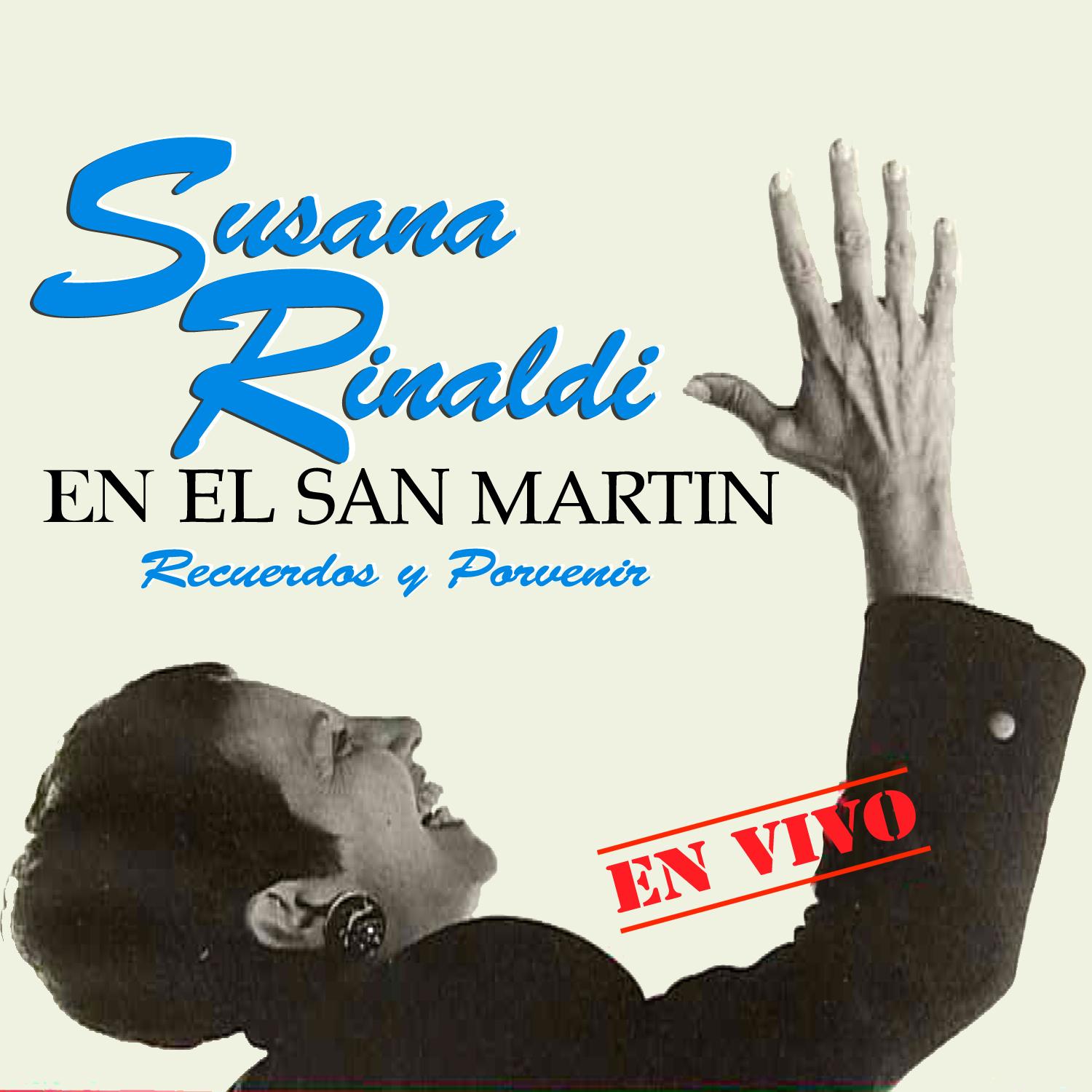 En el San Martin: Recuerdos y Porvenir (En Vivo)
