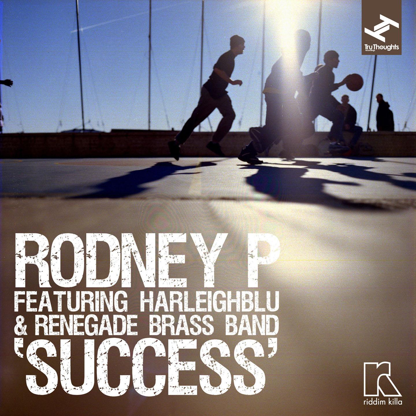 Rodney P - Success (feat. Harleighblu & Renegade Brass Band) (Radio Edit)
