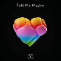 Tell Me Maybe