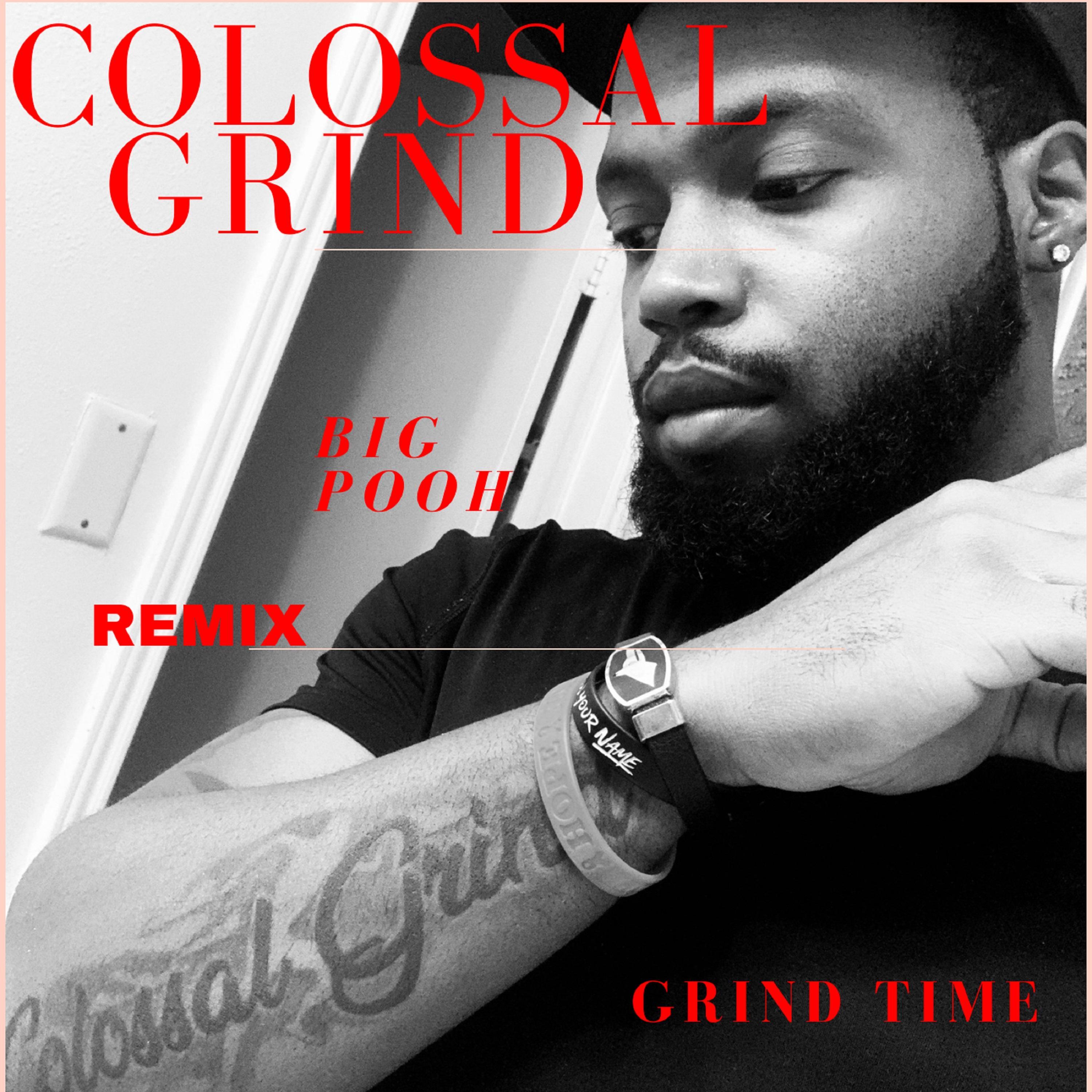 GRIND TIME (feat. Big Pooh) [Remix] (Remix)