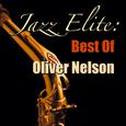 Jazz Elite: Best Of Oliver Nelson