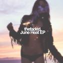 June Heat EP专辑
