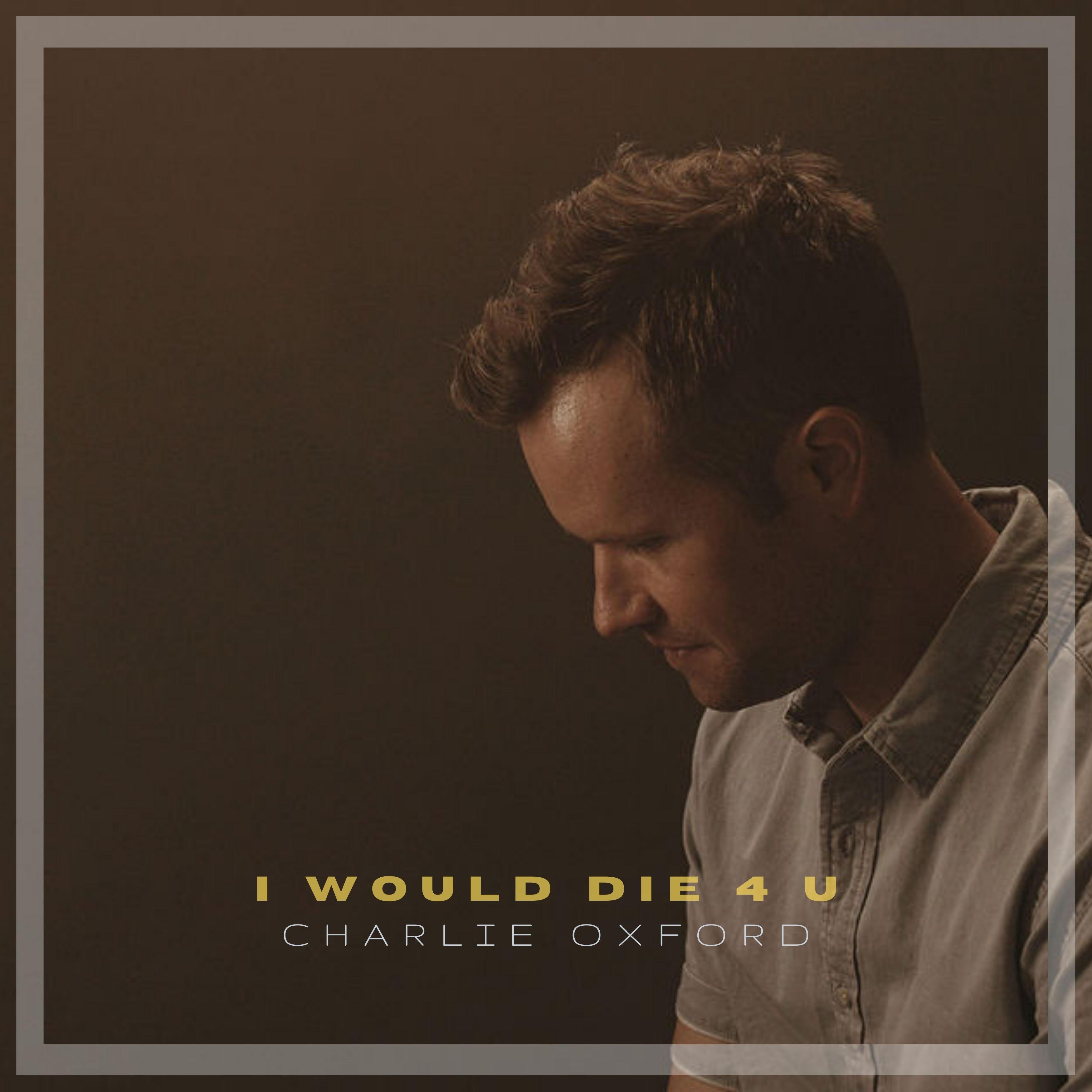 I Would Die 4 U