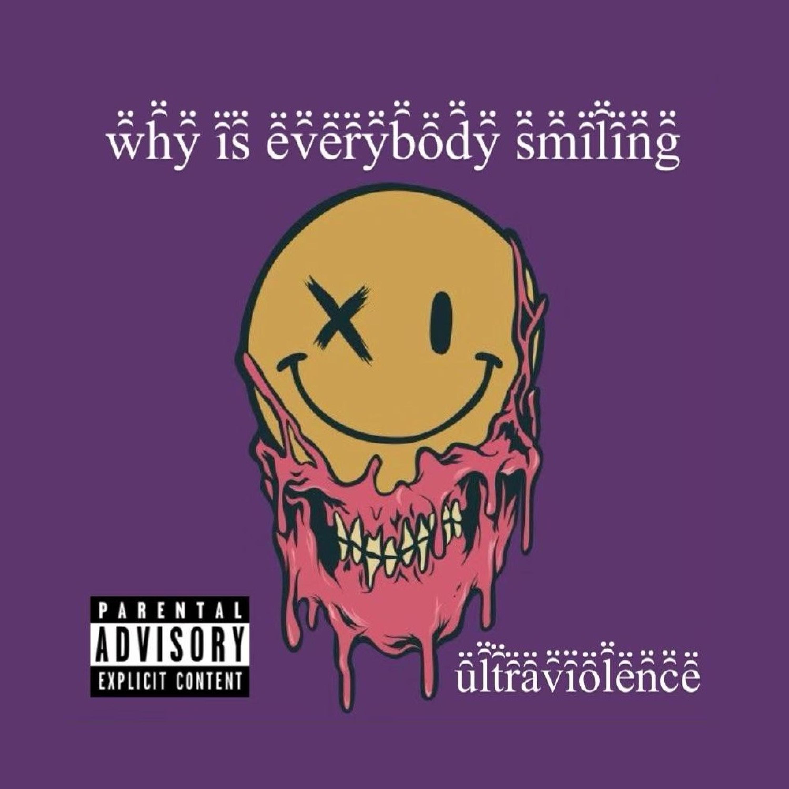 why is everybody smiling