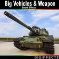 Big Vehicle and Weapon Sound Effects