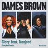 Dames Brown - Glory (feat. Waajeed) [Floorplan Remix]