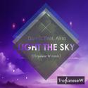 Light the sky(TrojaneseW remix)