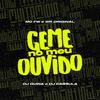 Mc Fw - Geme no Meu Ouvido