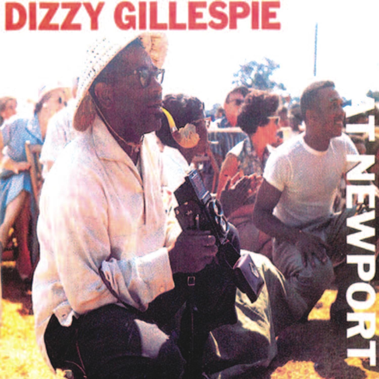 Dizzy Gillespie at Newport (Remastered)