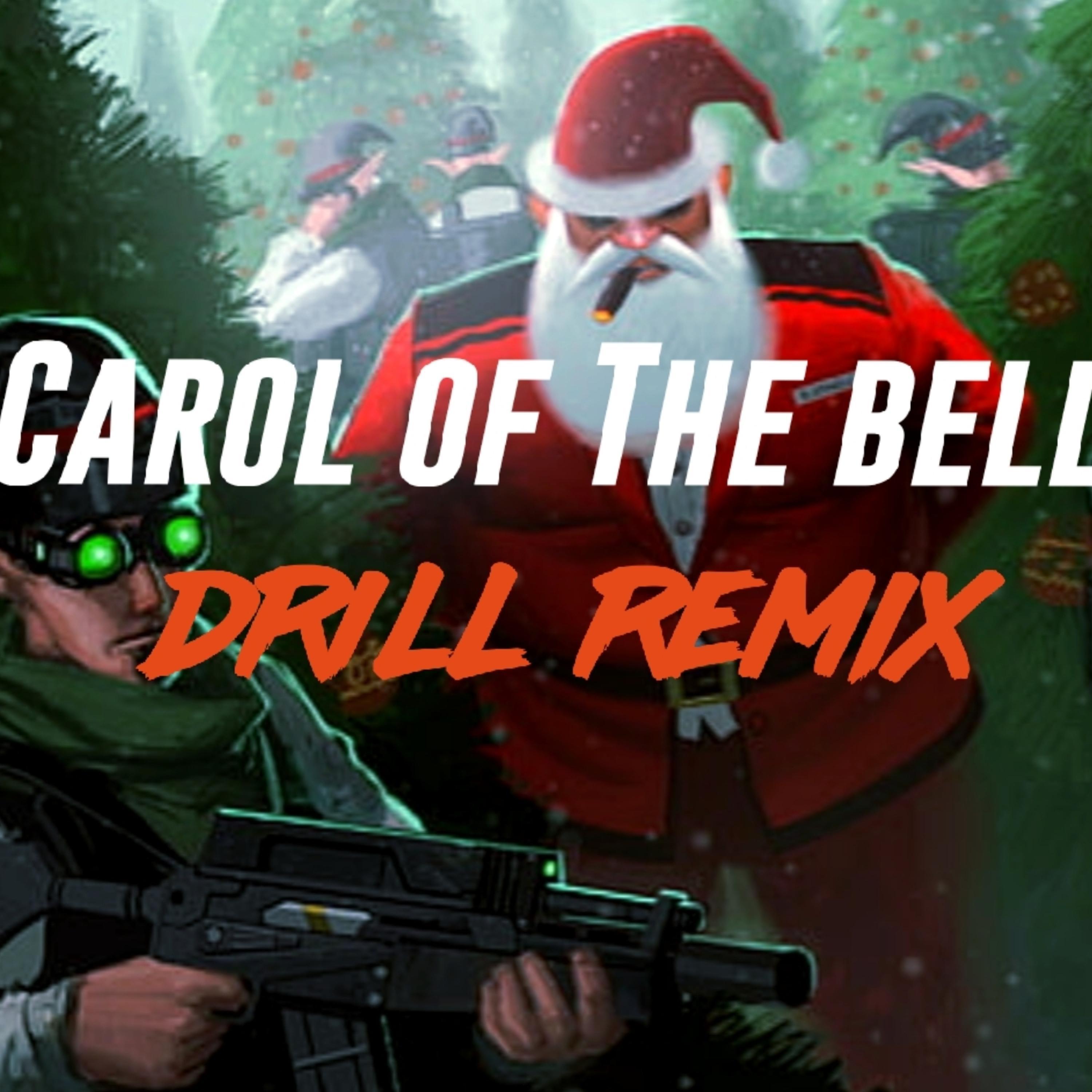 g3ox_em - Carol of the Bells Drill