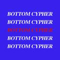 Bottom Cypher