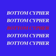 Bottom Cypher