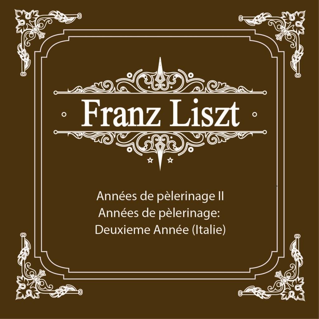 리스트(Liszt) 순례의 해 II 이탈리아 Annees de pelerinage (Italie)专辑