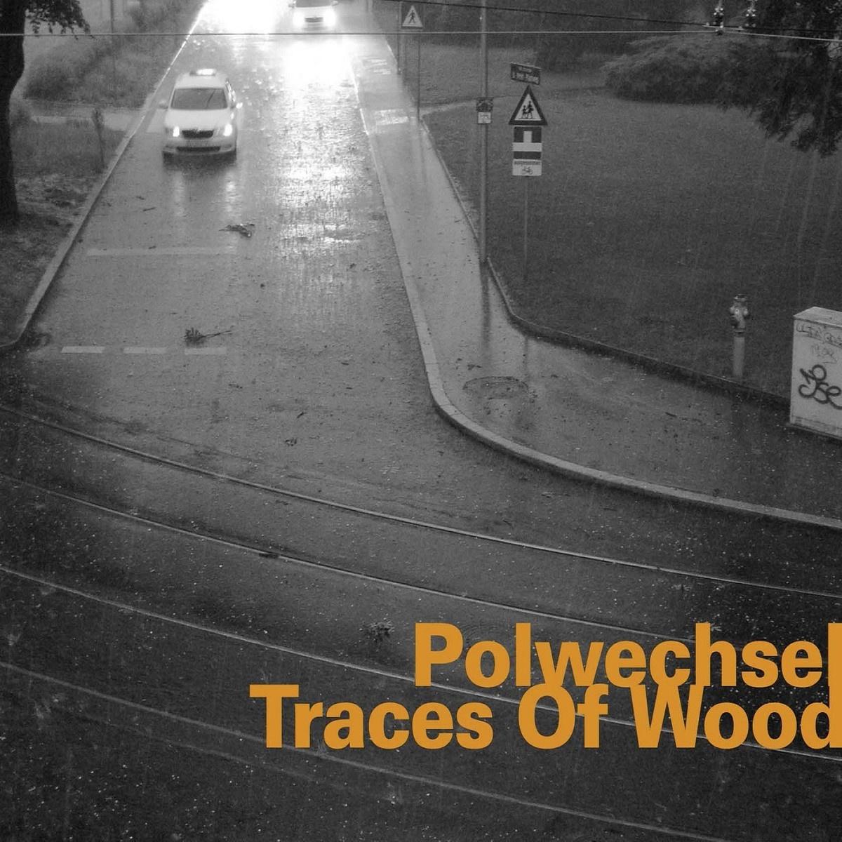 Traces of Wood