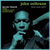 John Coltrane - Blue Train (Alternate Take 8 / Remastered 2022)