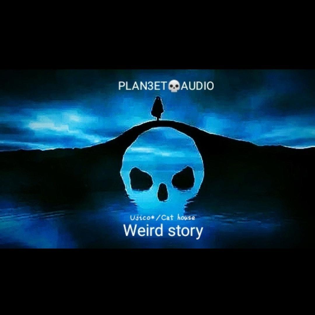 Weird story