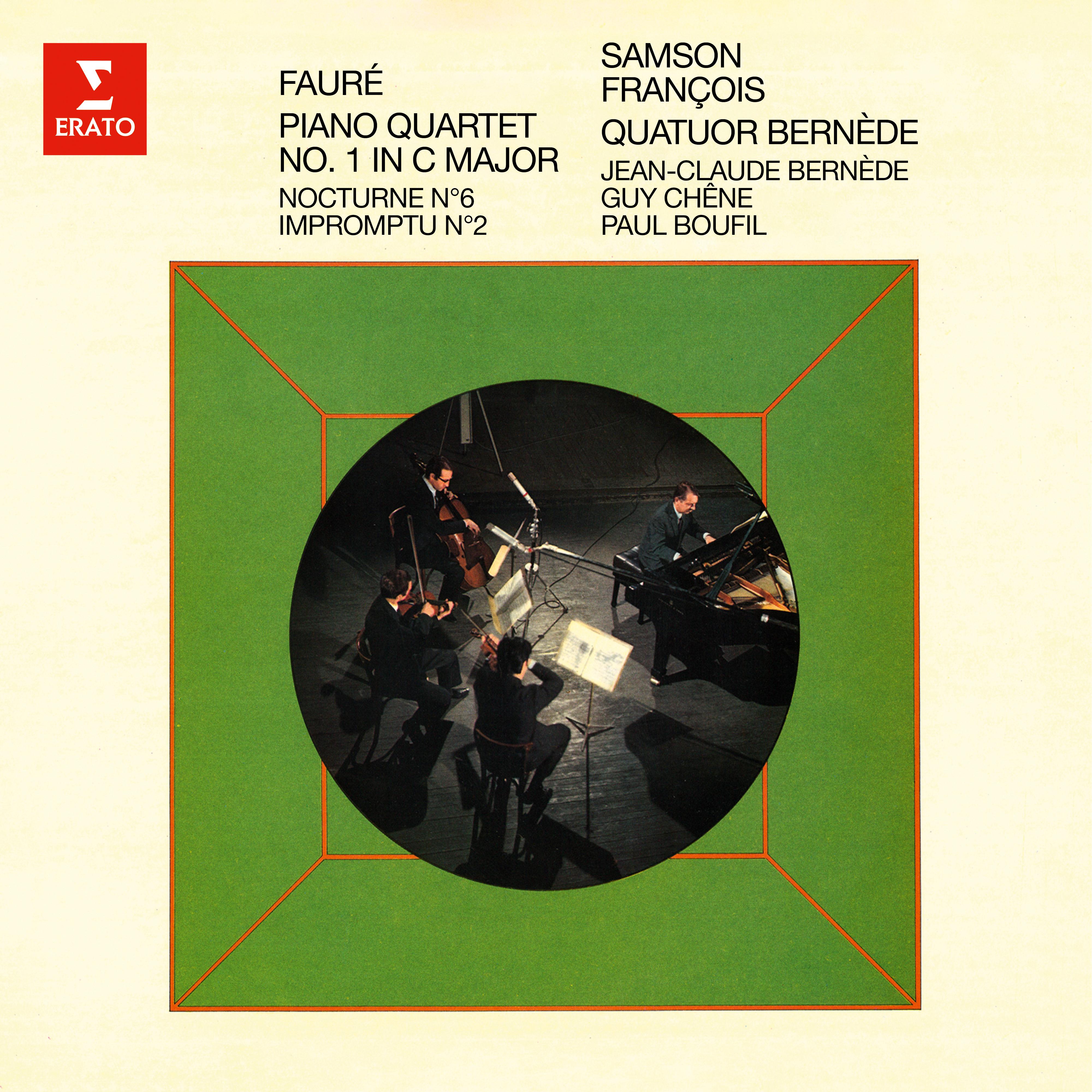 Fauré: Piano Quartet No. 1, Nocturne No. 6 & Impromptu No. 2