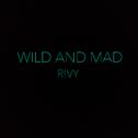 Wild And Mad专辑