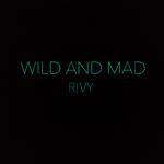 Wild And Mad专辑