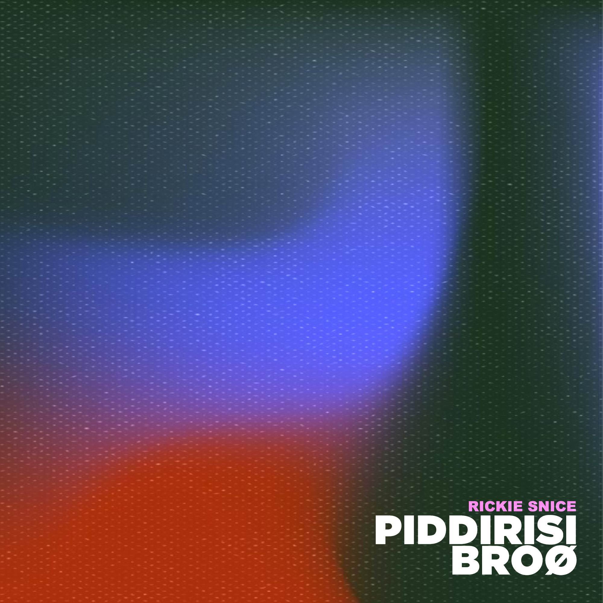 Piddirisi Broø