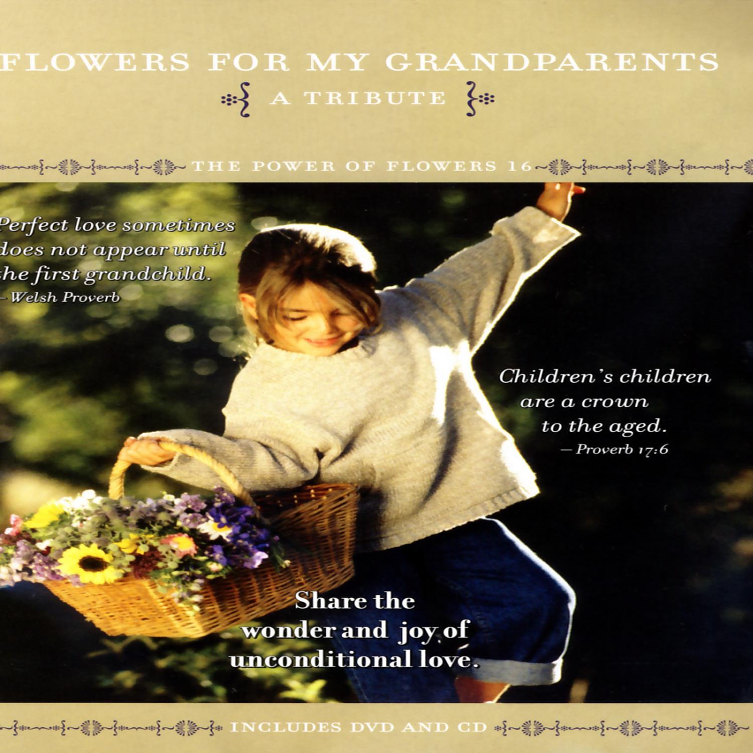 Flowers For My Grandparents - The Power Of Flowers 16专辑