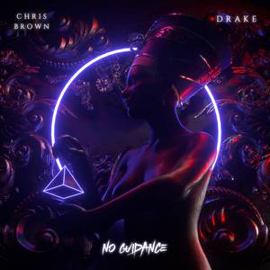 Chris Brown、Drake - No Guidance （降1半音）