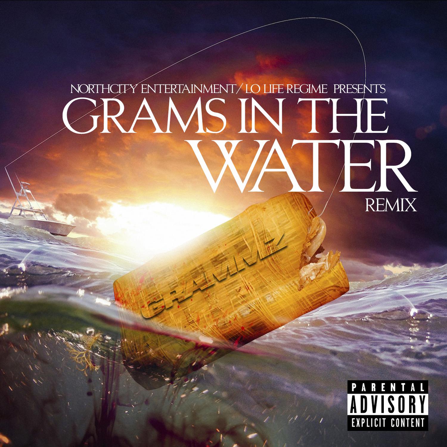 Grammz - Grams In The Water