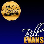 The Deluxe Collection: Bill Evans (Remastered)专辑