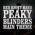 Red Right Hand - Peaky Blinder's Theme专辑