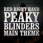 Red Right Hand - Peaky Blinder's Theme专辑